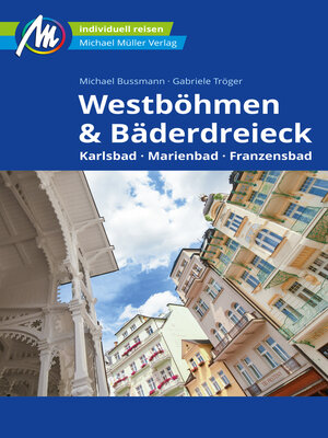 cover image of Westböhmen & Bäderdreieck Reiseführer Michael Müller Verlag